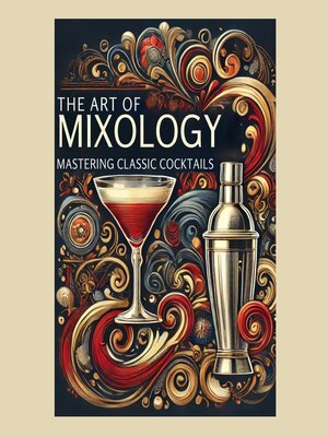 cover image of The Art of Mixology